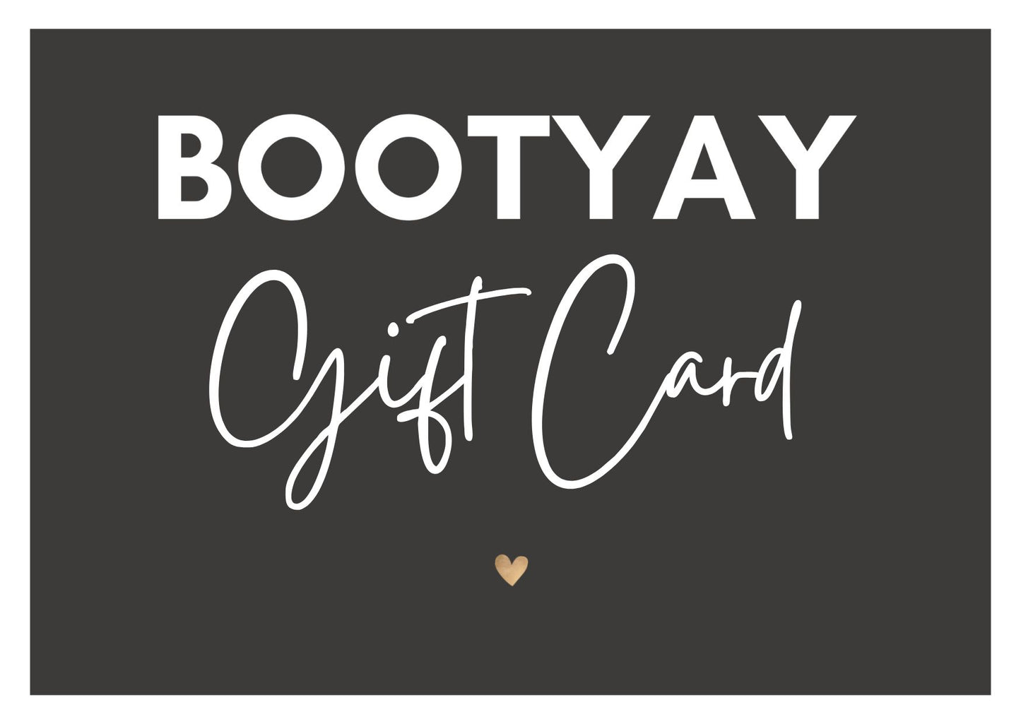 Bootyay Gift Card